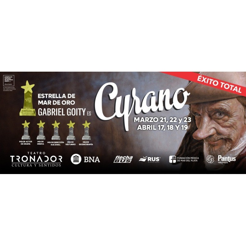 Par de entradas para "Cyrano" en el Teatro Tronador de Mar del Plata | Semana Santa