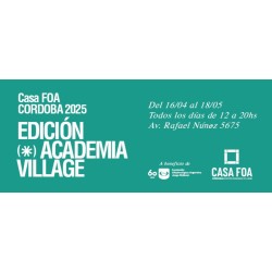 UN PAR de entradas para CASA FOA CÓRDOBA - Edición Village